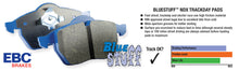 Cargar imagen en el visor de la galería, EBC 07-08 Infiniti G35 3.5 Sport Bluestuff Front Brake Pads