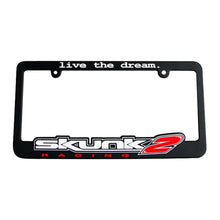 Cargar imagen en el visor de la galería, Skunk2 Live The Dream License Plate Frame